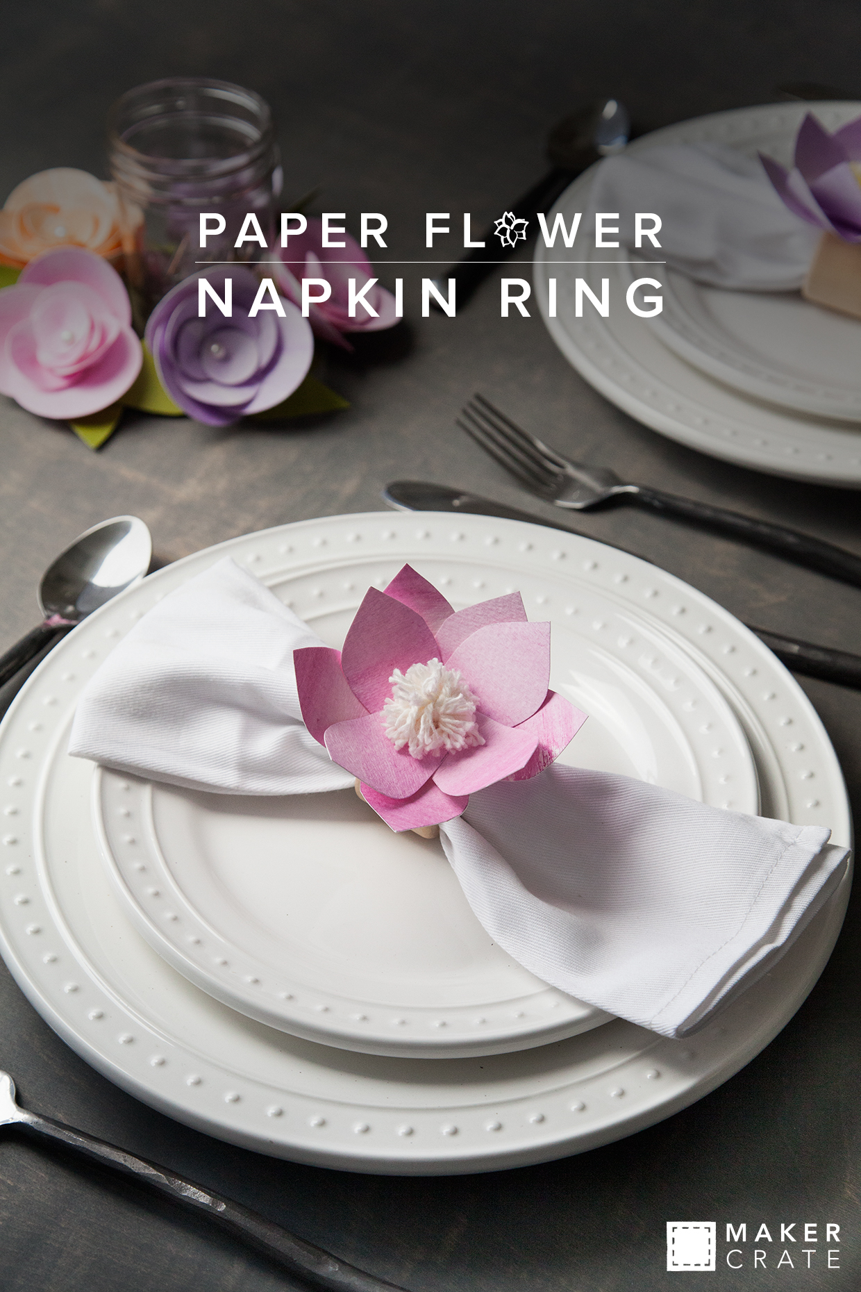 Paper Flower Napkin Rings Maker Crate